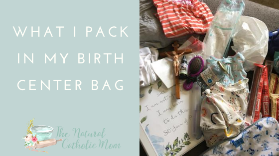 What I Pack in My Birth Center Bag