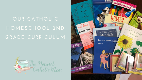 Our Catholic Homeschool 2nd Grade Curriculum